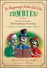 It's Beginning to Look a Lot Like Zombies - Michael P. Spradlin - 9780061986024