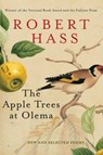 The Apple Trees at Olema - Robert Hass - 9780061986154