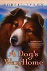 A Dogs Way Home - Bobbie Pyron - 9780061986727