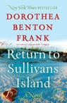 Return to Sullivans Island - Dorothea Benton Frank - 9780061988332