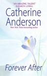 Forever After - Catherine Anderson - 9780061994487