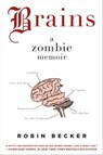 Brains - Robin Becker - 9780062000309