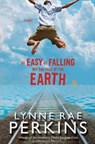 As Easy as Falling Off the Face of the Earth - Lynne Rae Perkins - 9780062001405