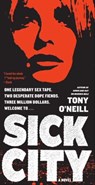 Sick City - Tony O'Neill - 9780062006585