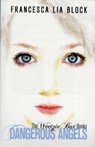 Dangerous Angels - Francesca Lia Block - 9780062007407