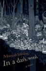 In a Dark Wood - Marcel Moring - 9780062008664