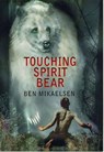 Touching Spirit Bear - Ben Mikaelsen - 9780062009685