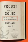 Proust and the Squid - Maryanne Wolf - 9780062010636