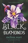 Seven Black Diamonds - Melissa Marr - 9780062011183