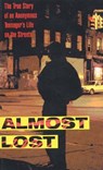 Almost Lost - Beatrice Sparks - 9780062012654