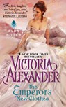 The Emperor's New Clothes - Victoria Alexander - 9780062019264