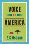 Voice of America - E.C. Osondu - 9780062020307