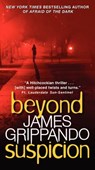 Beyond Suspicion - James Grippando - 9780062024541