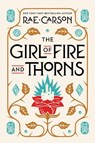 The Girl of Fire and Thorns - Rae Carson - 9780062026507