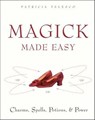 Magick Made Easy - Patricia Telesco - 9780062028938