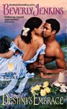 Destiny's Embrace - Beverly Jenkins - 9780062032652