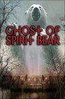 Ghost of Spirit Bear - Ben Mikaelsen - 9780062033635