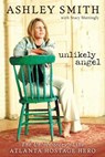 Unlikely Angel - Ashley Smith ; Stacy Mattingly - 9780062034977