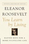 You Learn by Living - Eleanor Roosevelt - 9780062061577