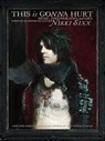 This Is Gonna Hurt - Nikki Sixx - 9780062061898