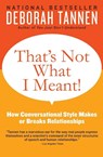 That's Not What I Meant! - Deborah Tannen - 9780062062994