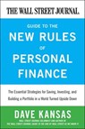 The Wall Street Journal Guide to the New Rules of Personal Finance - Dave Kansas - 9780062063304