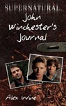 Supernatural: John Winchester's Journal - Alex Irvine - 9780062073198