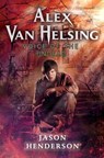 Alex Van Helsing: Voice of the Undead - Jason Henderson - 9780062084422