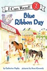 Blue Ribbon Day - Catherine Hapka - 9780062086761