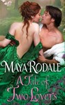 A Tale of Two Lovers - Maya Rodale - 9780062087775