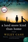 A Land More Kind Than Home - Wiley Cash - 9780062088246