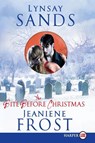 The Bite Before Christmas Large Print - Lynsay Sands ; Jeaniene Frost - 9780062088666