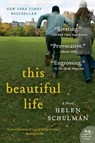 This Beautiful Life - Helen Schulman - 9780062092687