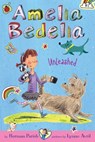 Amelia Bedelia Chapter Book #2: Amelia Bedelia Unleashed - Herman Parish - 9780062095008