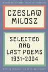 Selected and Last Poems - Czeslaw Milosz - 9780062095886