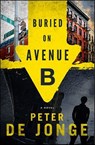 Buried on Avenue B - Peter de Jonge - 9780062097125