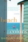 Beach Colors - Shelley Noble - 9780062103086