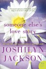 Someone Else's Love Story - Joshilyn Jackson - 9780062105660