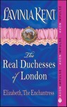 Elizabeth, The Enchantress - Lavinia Kent - 9780062107954