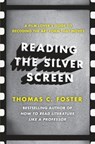 Reading the Silver Screen - Thomas C Foster - 9780062113399
