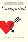 Unrequited - Lisa A. Phillips - 9780062114129