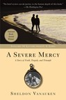 A Severe Mercy - Sheldon Vanauken - 9780062116703