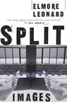 Split Images - Elmore Leonard - 9780062122513