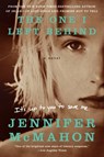 The One I Left Behind - Jennifer McMahon - 9780062122568