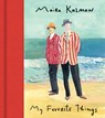 My Favorite Things - Maira Kalman - 9780062122971