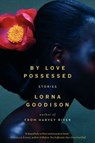 By Love Possessed - Lorna Goodison - 9780062127365