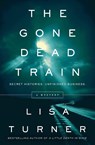 GONE DEAD TRAIN PB - Lisa Turner - 9780062136190