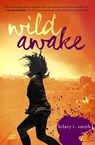 Wild Awake - Hilary T. Smith - 9780062184696