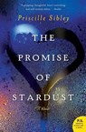 The Promise of Stardust - Priscille Sibley - 9780062194176