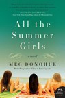 All the Summer Girls - Meg Donohue - 9780062203816